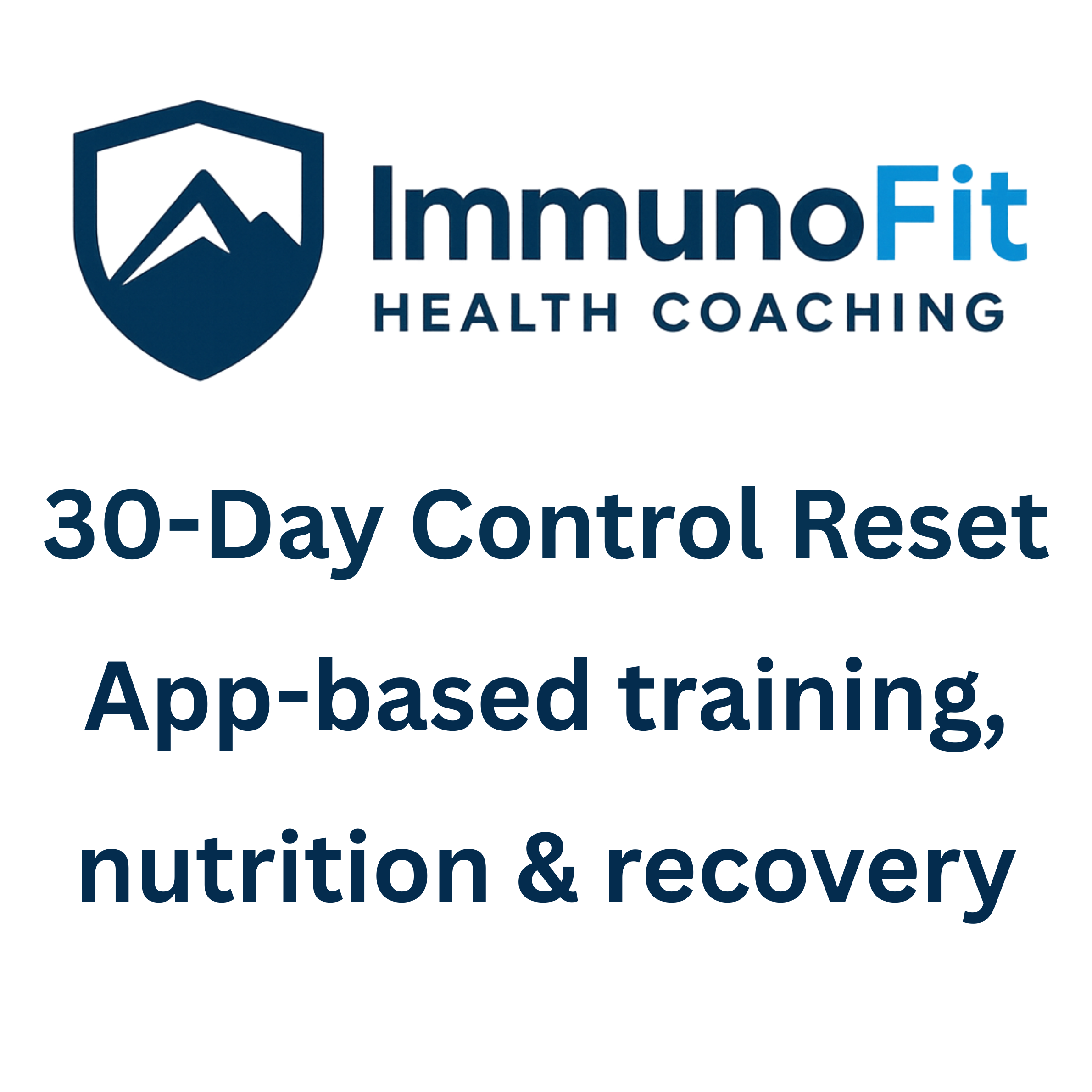 ImmunoFit Foundation Plan — 30-Day App-Guided Health & Performance System